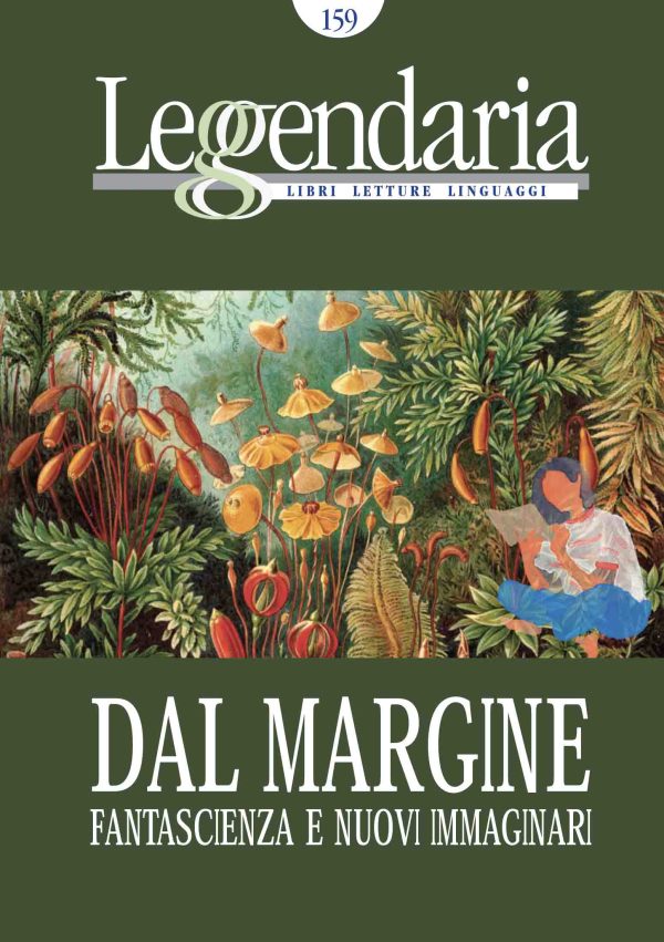 Leggendaria 159 - Fantascienza e nuovi immaginari