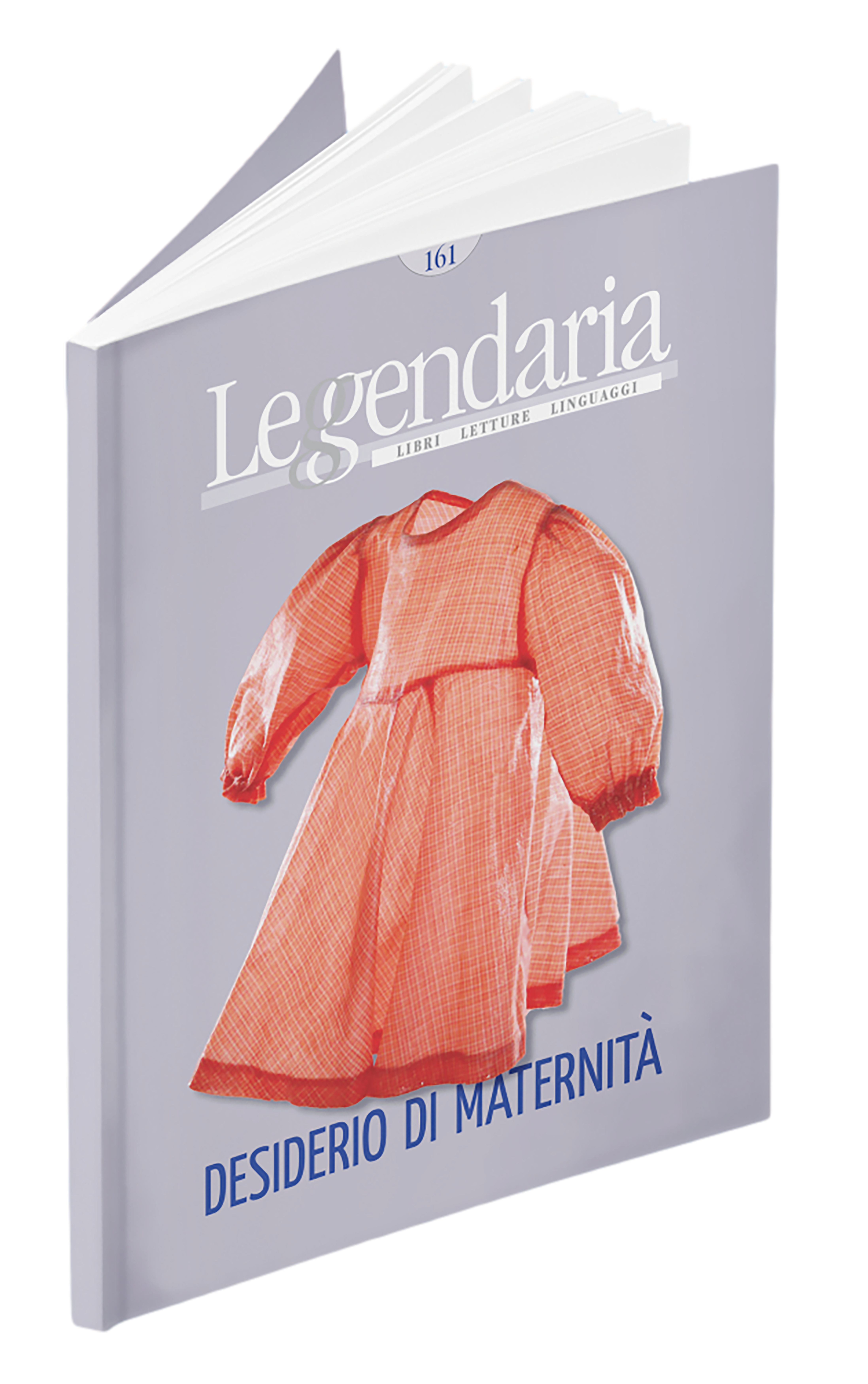 Leggendaria 161 - Desiderio di maternità