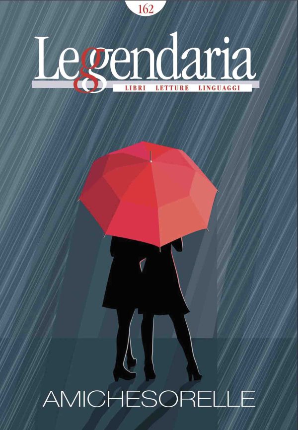 Leggendaria 162 | Amiche Sorelle