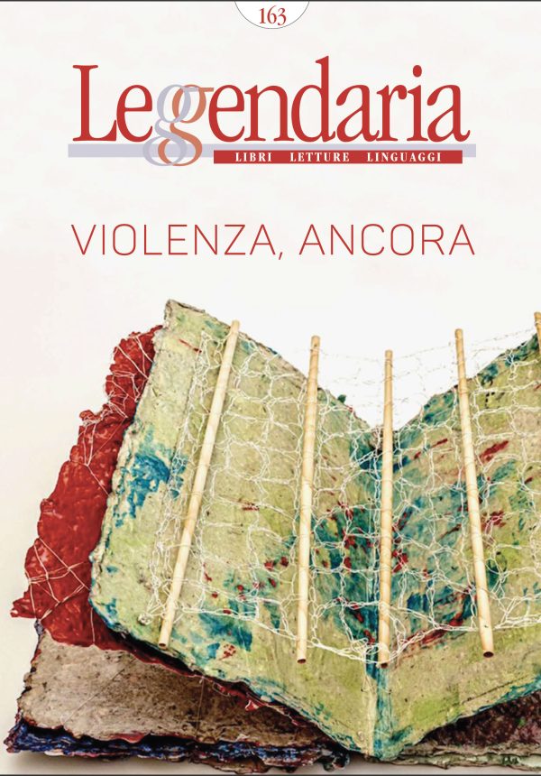Leggendaria 163 - Violenza, ancora