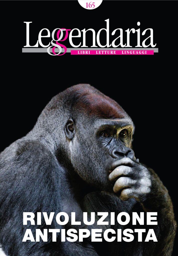 Leggendaria 165 - Rivoluzione antispecista